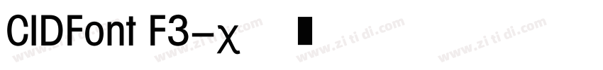 CIDFont F3字体转换